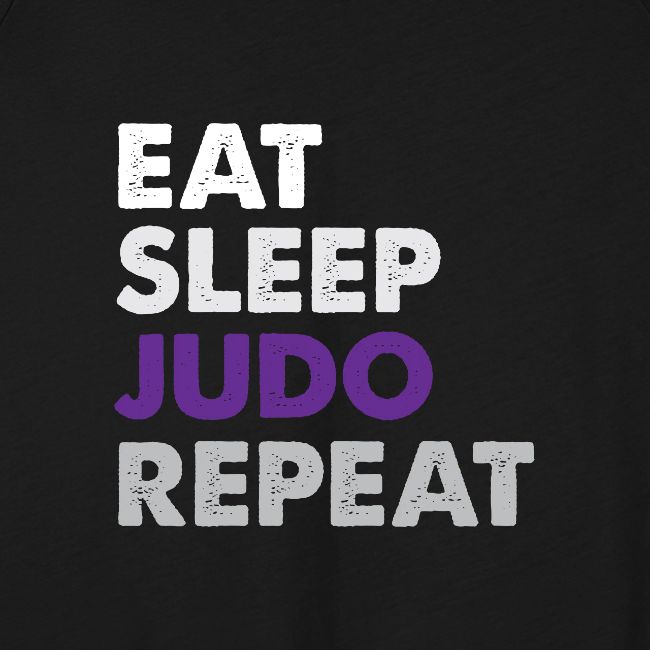 Eat Sleep Judo Repeat