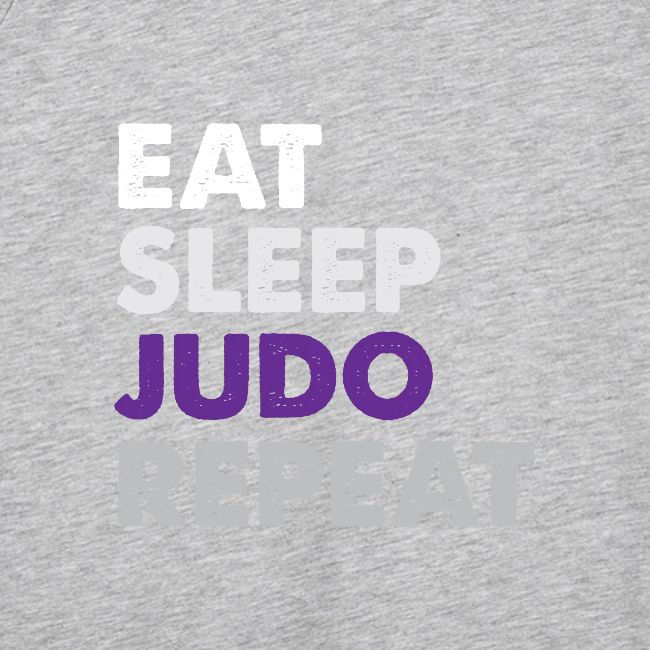 Eat Sleep Judo Repeat
