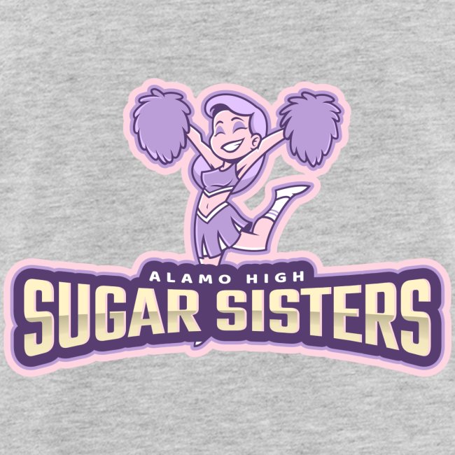 Alamo High Sugar Sisters - Die Softly