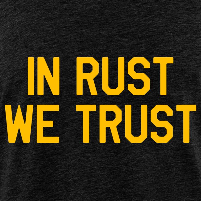 Dans Rust We Trust II