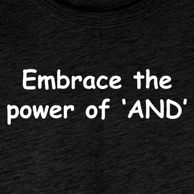 The Power Of "And"