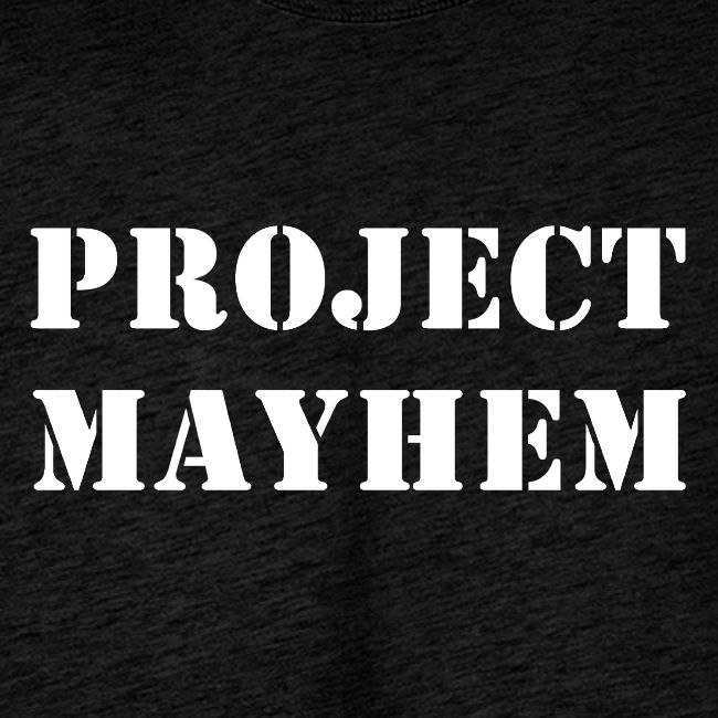 Project Mayhem