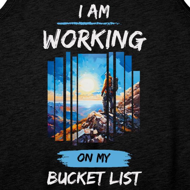 Conquering Goals: I Am Working On My Bucket List