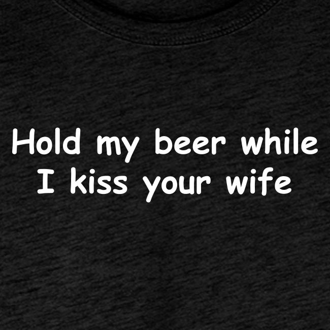 Kiss Your Wife