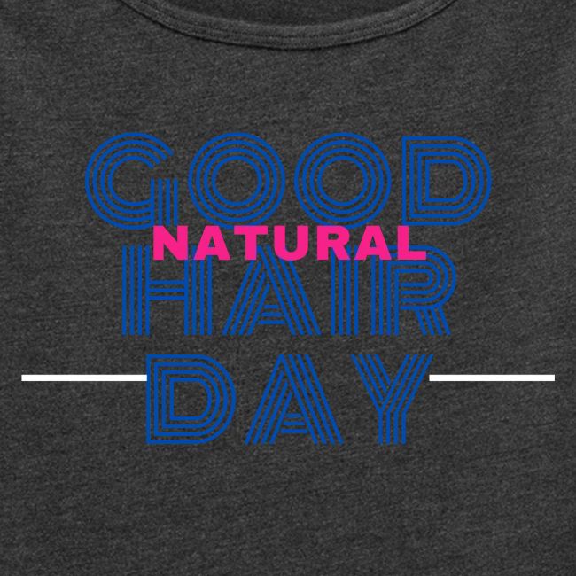 Good Natural Hair Day
