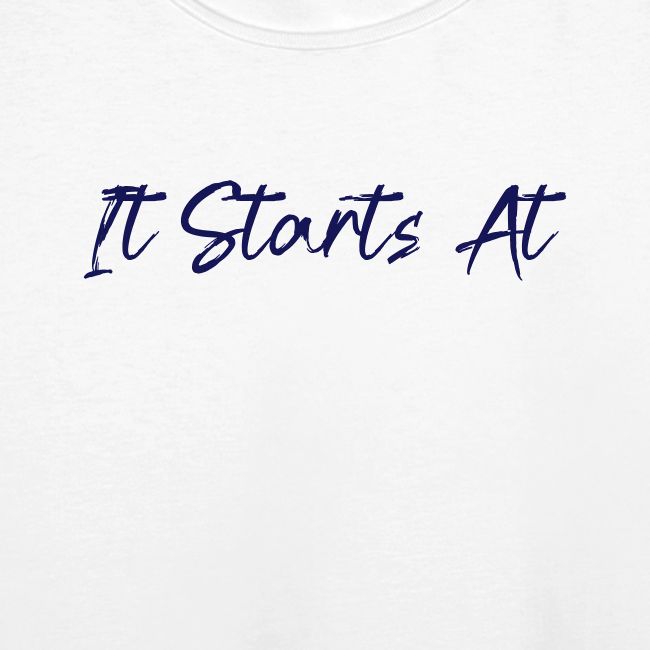 It Starts At STATE! -Navy & White Script