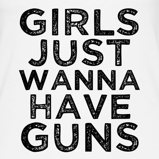 Girls Just wanna have guns funny workout shirt