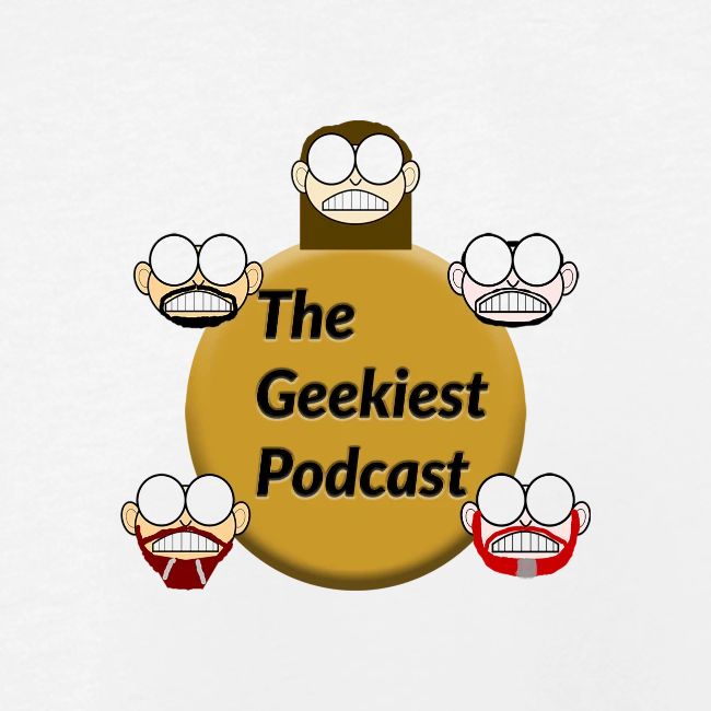 #WeAreTheGeekiest