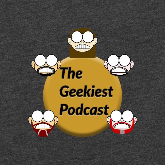 #WeAreTheGeekiest