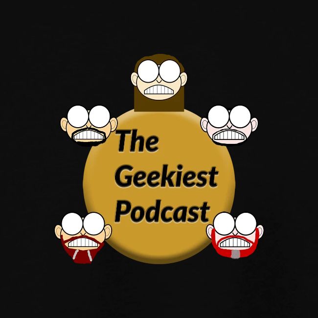 #WeAreTheGeekiest