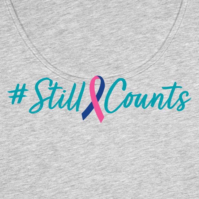 Your Baby #StillCounts (Customizable!)