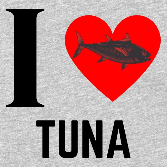 I Love Tuna (black)