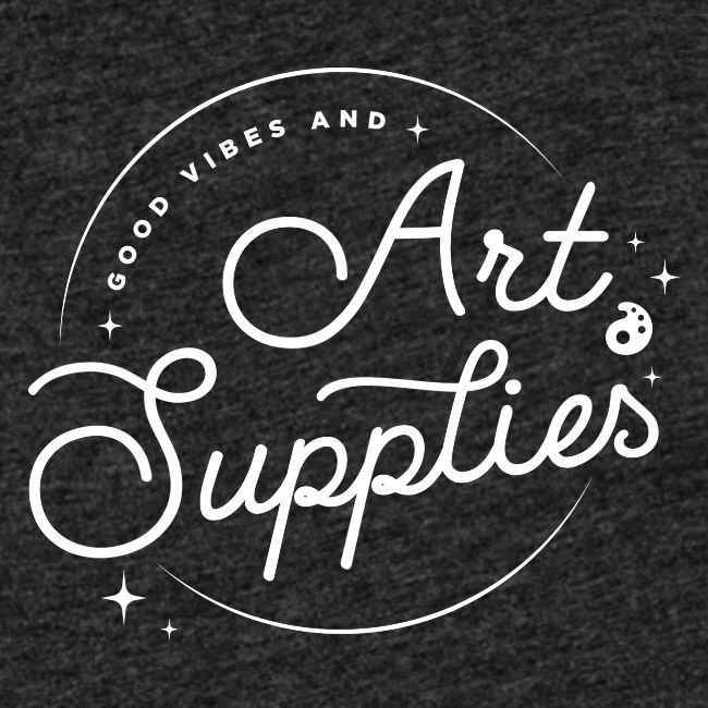 Good Vibes and Art Supplies White