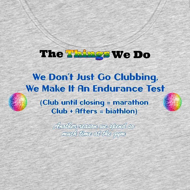 The Things We Do - Clubbing