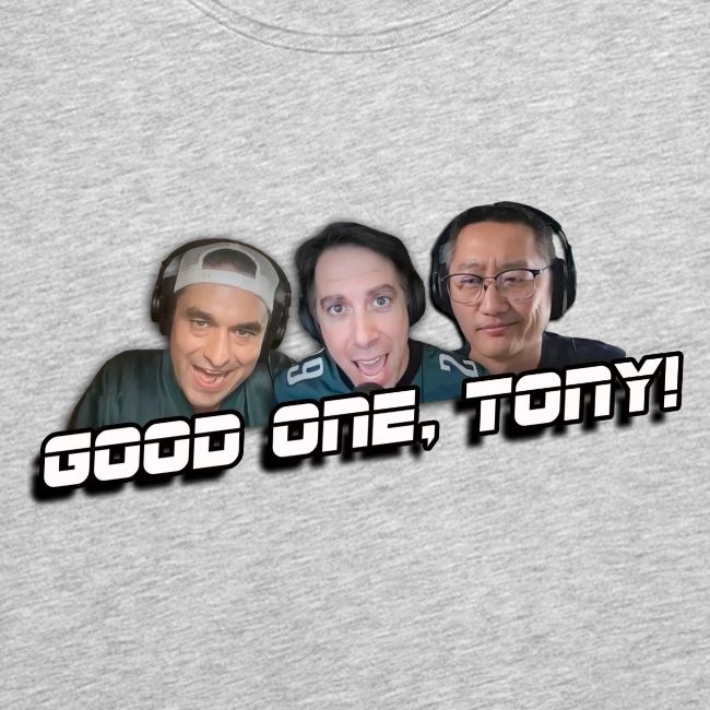 GOOD ONE, TONY! (with Fusco Show back)