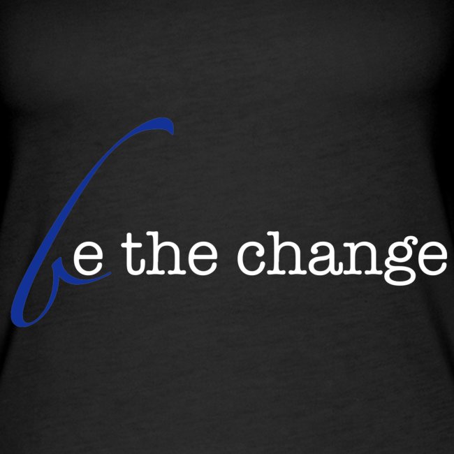 Be The Change Blue