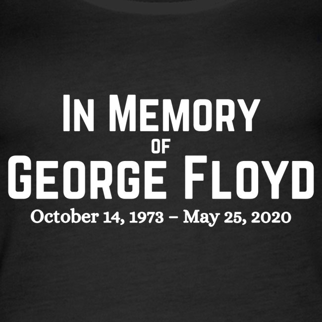 In Memory of George Floyd