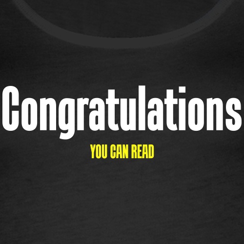 Congratulations you can read