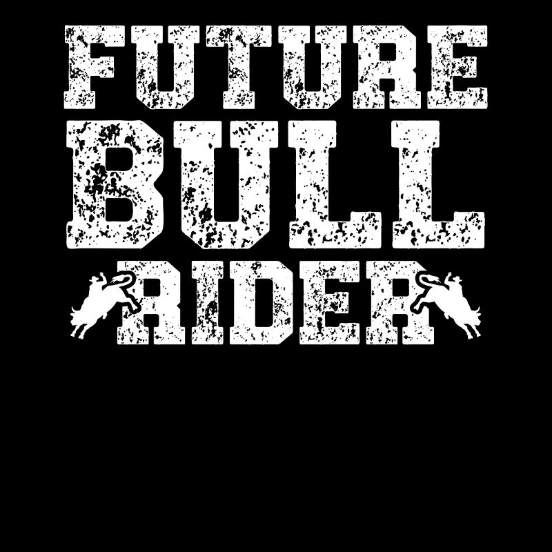Future Bull Rider Bull Riding Western Rodeo Cowboy on Women's Premium ...