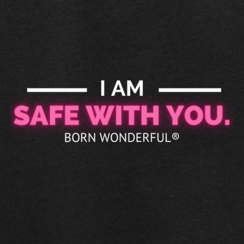 I AM SAFE WITH YOU! - Women's Premium Tank Top