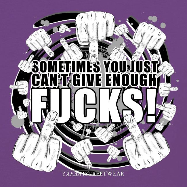 Not enough fucks given!