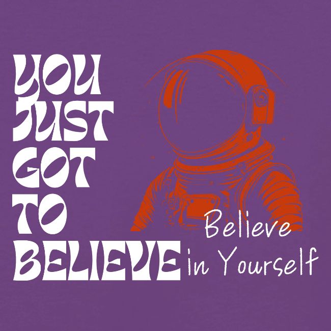Believe in Yourself