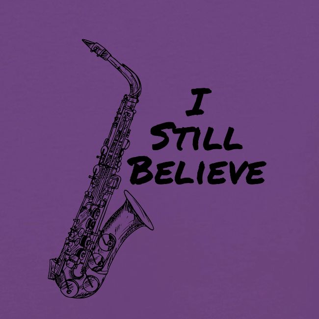 I Still Believe