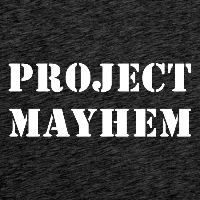 Project Mayhem