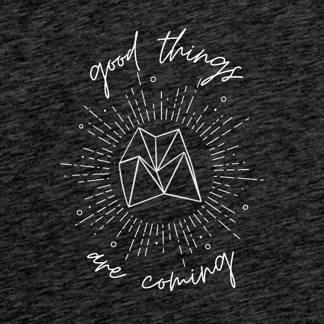 Good Things Are Coming Fortune Teller