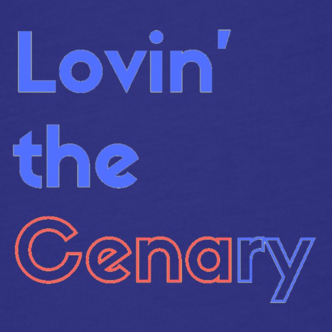 Lovin' the CENAry
