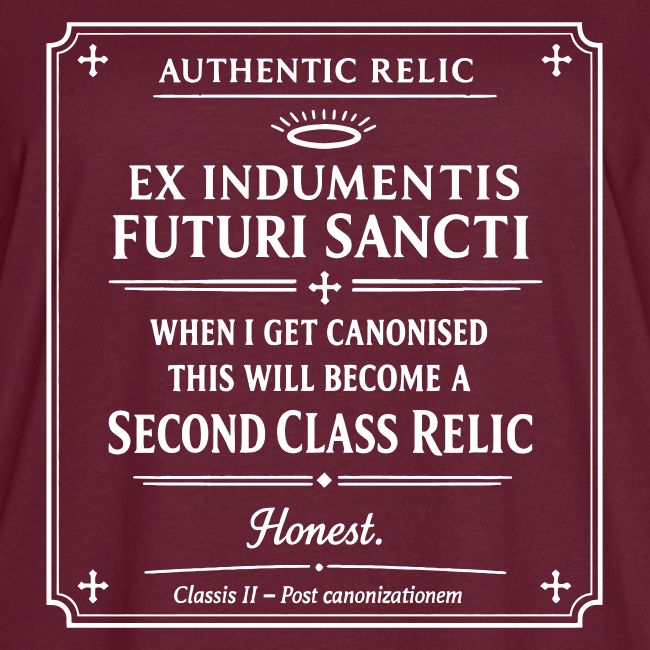 When I get Canonised.....
