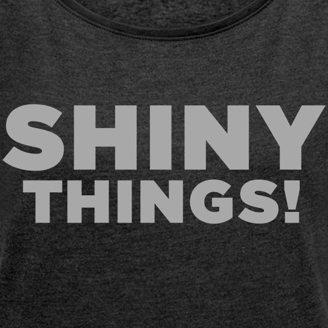 Shiny Things. Funny ADHD Quote