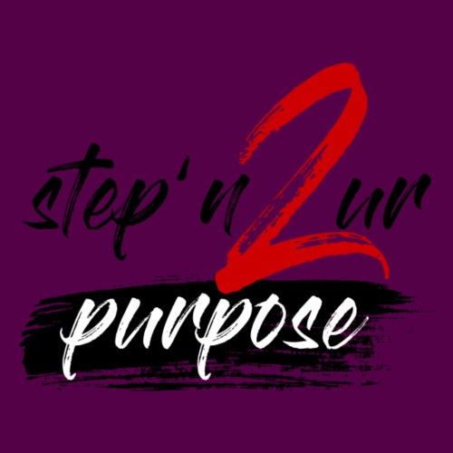 stepn2urpurpose - Women's Roll Cuff T-Shirt