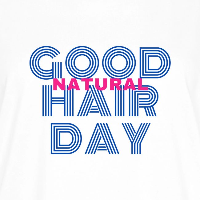 Good Natural Hair Day