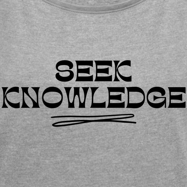 Seek Knowledge