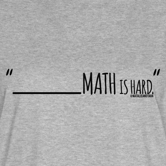 (fill in the blank) Math is Hard | Customizable!!