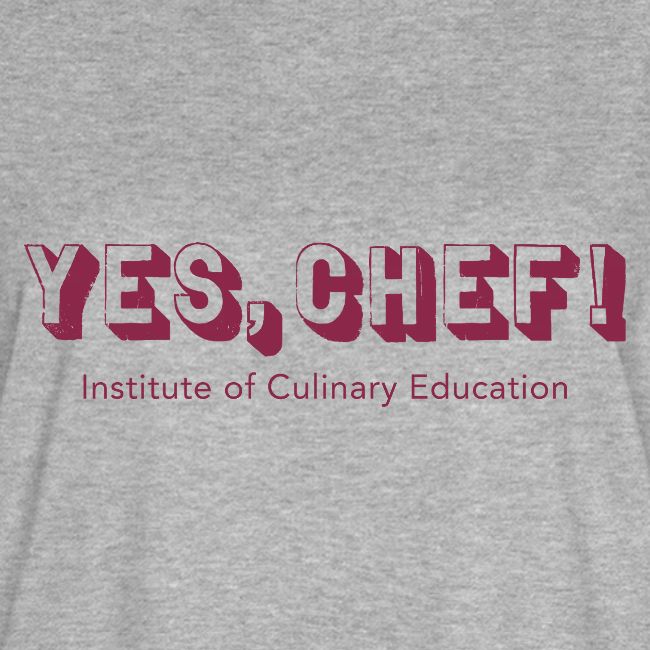 Yes, Chef!
