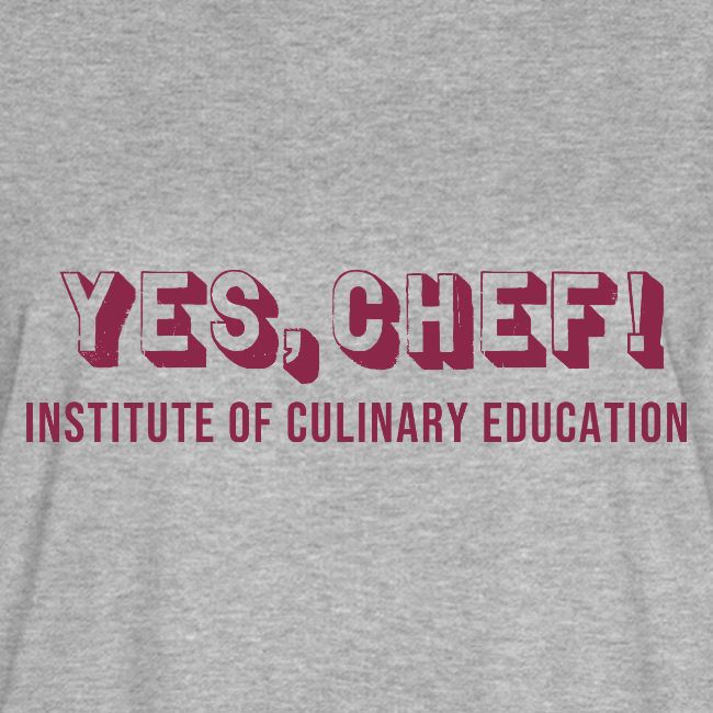 Yes, Chef!