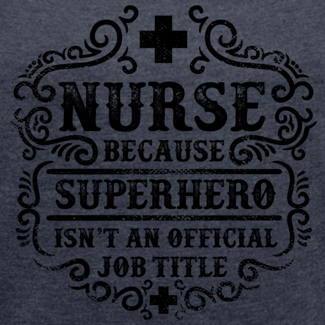 Nurse Funny Superhero Quote - Nursing Humor