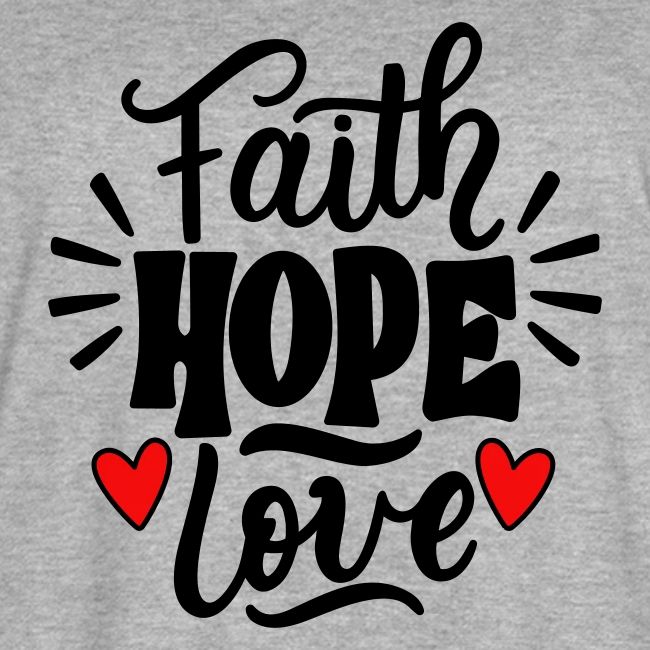 Faith Hope Love