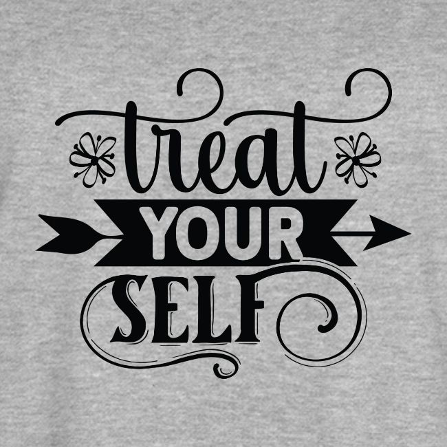 Treat Yourself