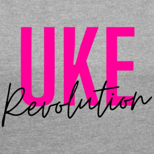 Front Only Pink Uke Revolution Name Logo - Women's Roll Cuff T-Shirt