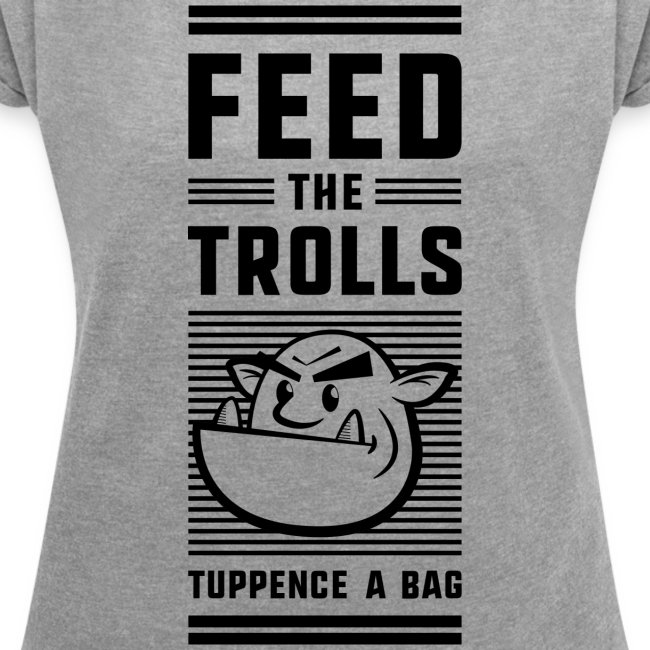 T-shirt "nourrir les trolls"