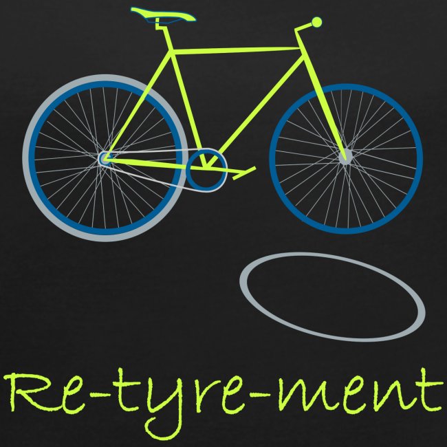 Re-tyre-ment (Yellow Blue)