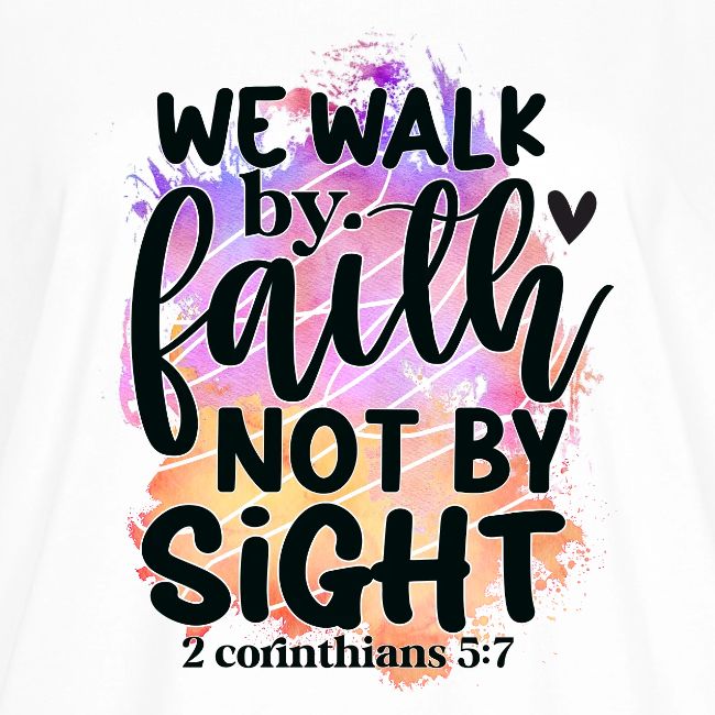 Harmony Collection - We Walk by Faith not by Sight