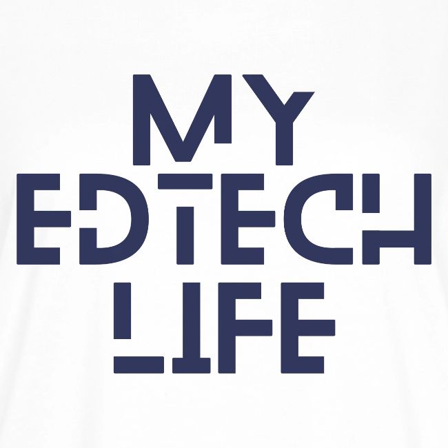 My EdTech Life 3.0