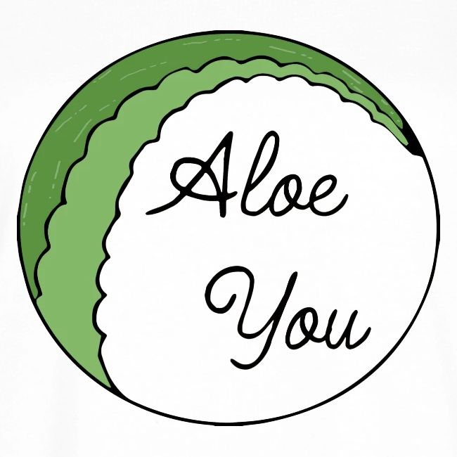 Aloe you, I love you