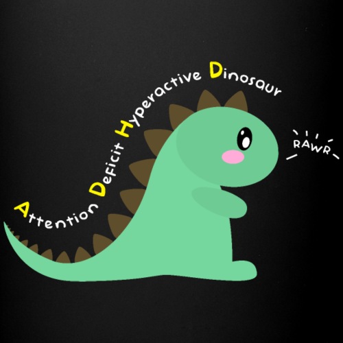 Attention Deficit Hyperactive Dinosaur (Mug)