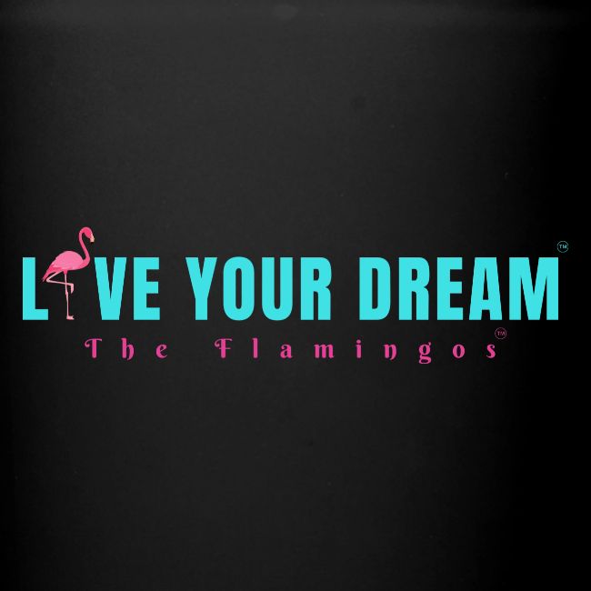 Live Your Dream w/Flamingo Bird