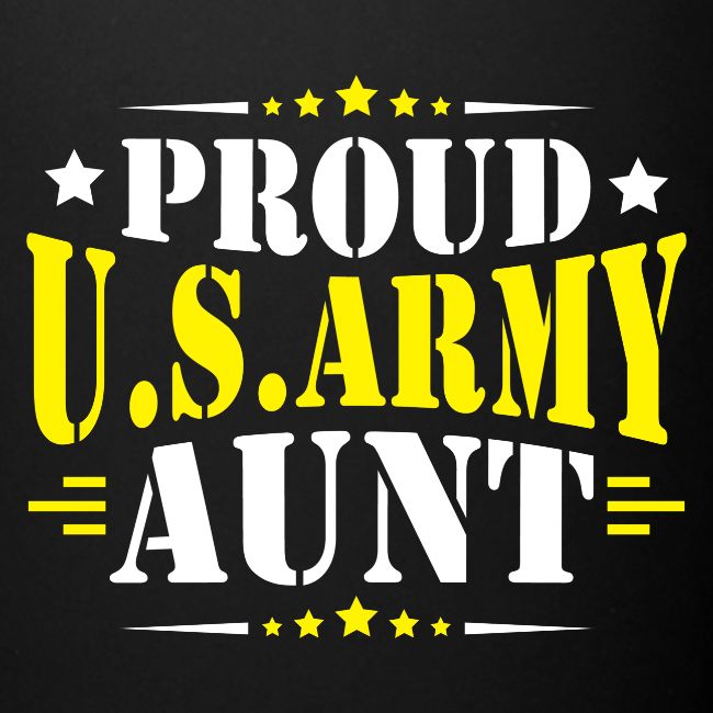 Proud USA army Aunt